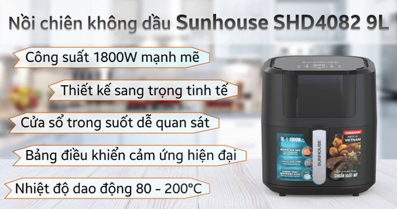 Tính năng nổi bật của nồi chiên không dầu Sunhouse SHD4082