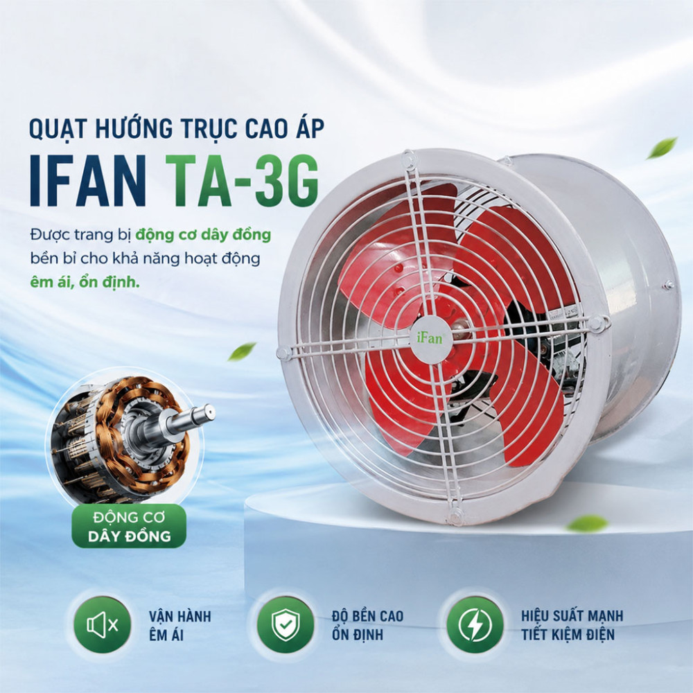 Quạt hướng trục cao áp IFAN TA-3G - Hàng chính hãng