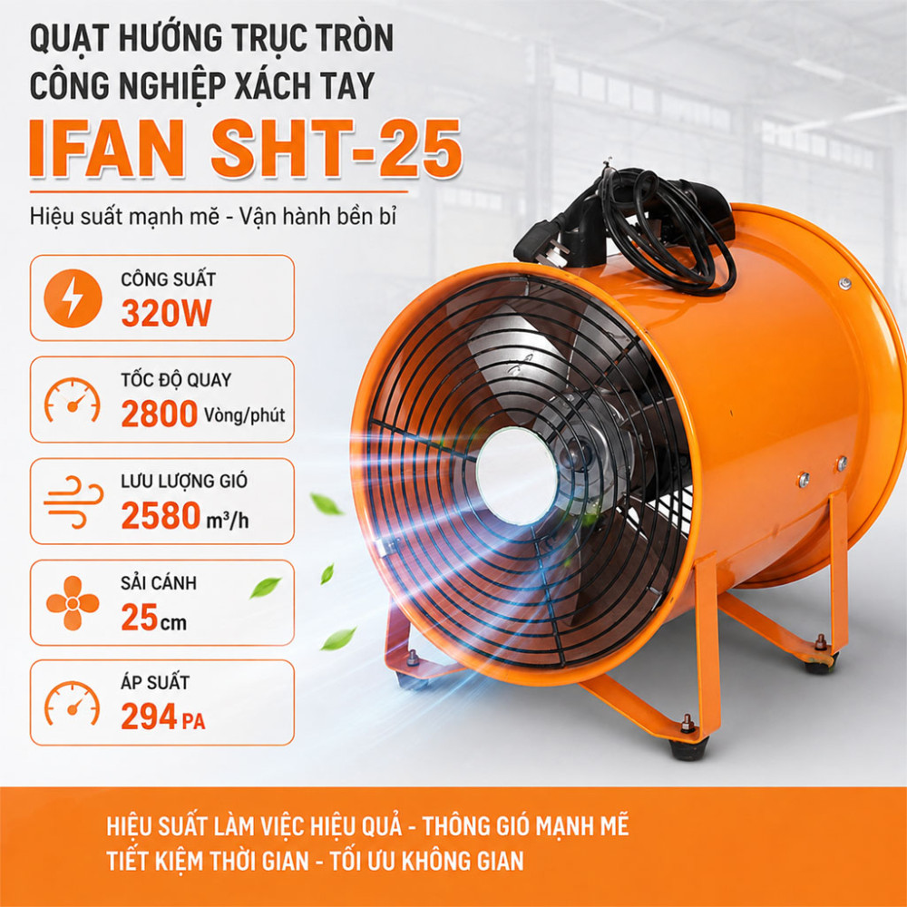 Quạt hướng trục tròn công nghiệp xách tay IFAN SHT-25 - Hàng chính hãng