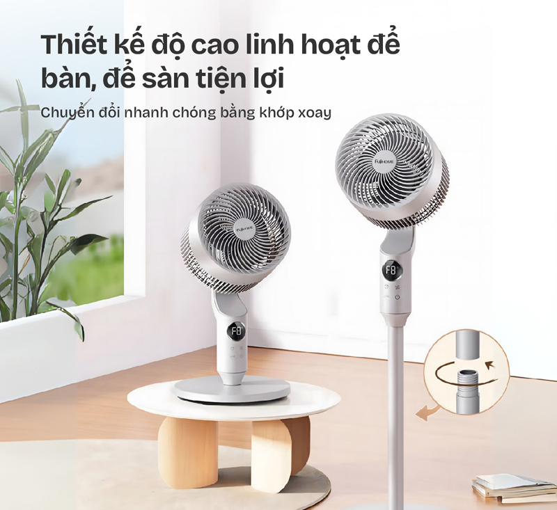 Điều chỉnh độ cao của quạt một cách linh hoạt