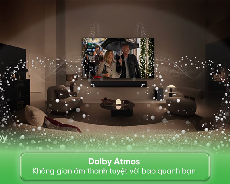 Công nghệ Dolby Atmos mang đến chất lượng âm thanh sống động,