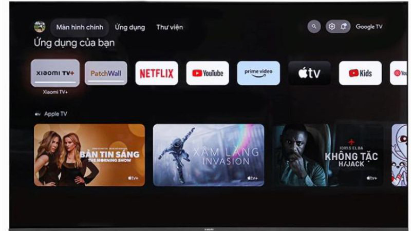 Hệ điều hành Google TV với giao diện trực quan, dễ sử dụng