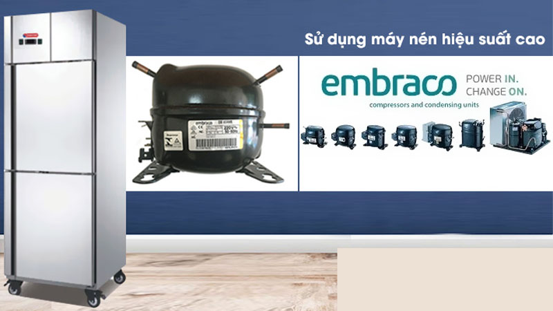 Sử dụng máy nén hiệu suất cao Embraco giúp tủ làm lạnh nhanh và sâu.