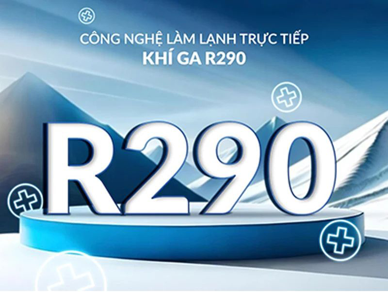 Sử dụng gas R290a thân thiện với môi trường