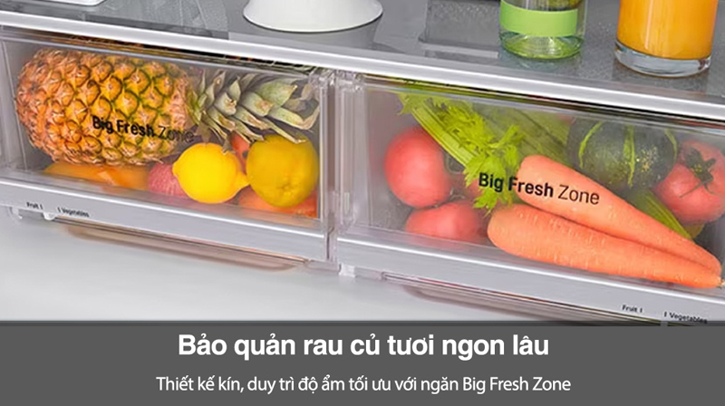 2 ngăn rau củ Big Fresh Zone, bạn có thể lưu trữ được một lượng lớn rau củ quả 