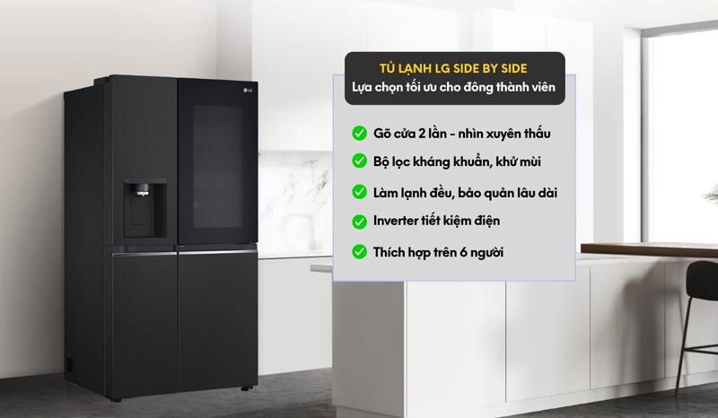 Tủ lạnh LG Side by Side - Giải pháp tối ưu cho gia đình đông thành viên