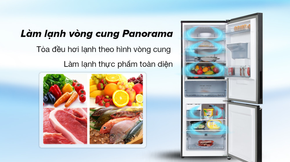 Làm lạnh vòng cung Panorama, hơi lạnh tỏa ra khắp tủ, duy trì độ tươi ngon của thực phẩm