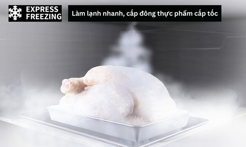 Công nghệ Express Freezing làm lạnh nhanh