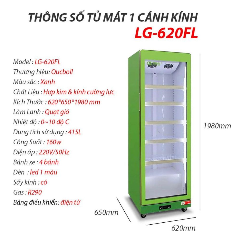 Tủ mát 1 cánh kính Oucboll LG-620FL - Hàng chính hãng
