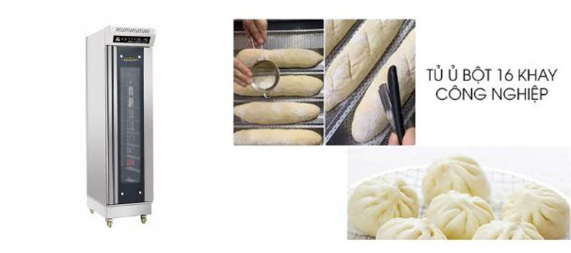 Chuyên dùng để ủ bột làm các loại bánh: bánh bao, bánh mì,....