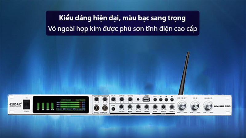 Thiết kế của Vang cơ Eudac KM-100 Pro