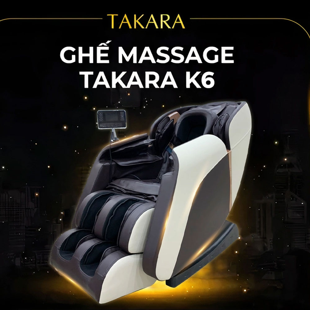 Ghế massage toàn thân Takara K6 - Hàng chính hãng